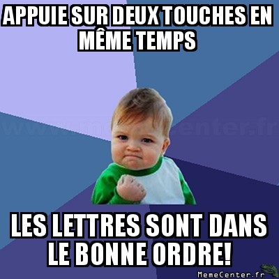 2 touches a la fois...