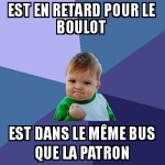 En retard, mais sauvé