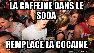 Boire de la coke ?