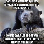 Un monde sans idiots