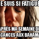 Vacances non reposantes
