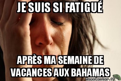 Vacances non reposantes