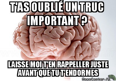 Truc oublié