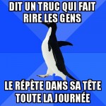 Truc drôle à répéter