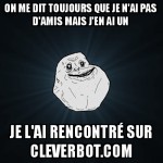 J'ai un ami (Forever Alone)