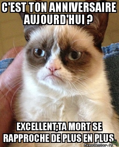 Une année en plus...ou en moins