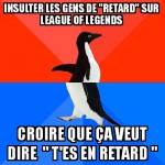 le "retard "