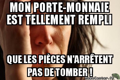 Porte-monnaie trop plein