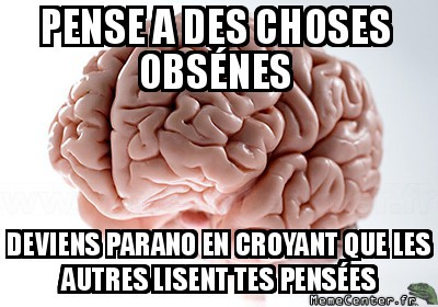 Je suis parano...