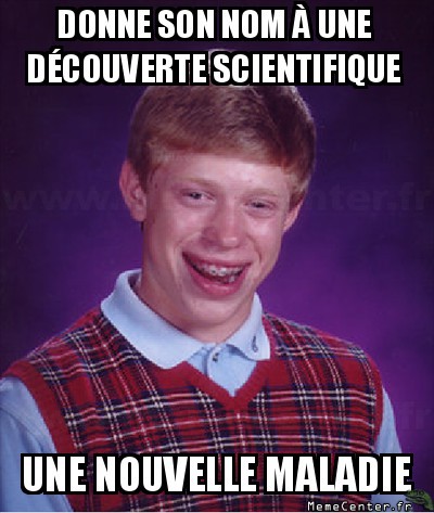 Maladie de Brian