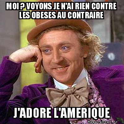 Mais je n'ai rien contre vous :)