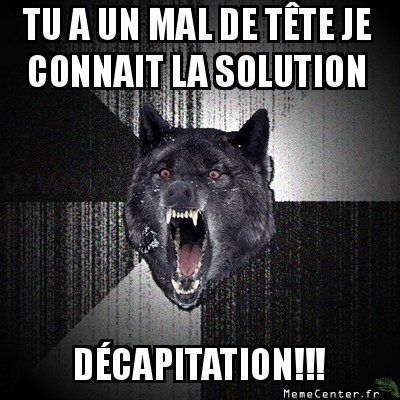 un mal de tête