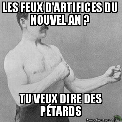 Des pétards