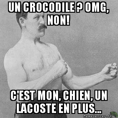 Un crocodile ?