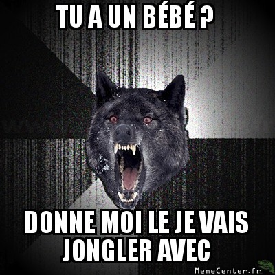 Insanity Wolf et les bébés