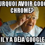 Grand-Mère et Google Chrome
