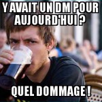 dommage !