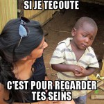 Regarde son regard o_o