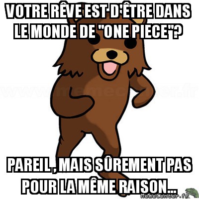Rêver selon pedobear.