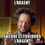 L'argent!