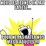 Pourquoi on fait la fete ...