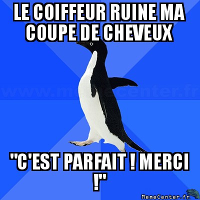 Au coiffeur...