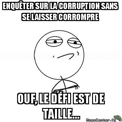 Enquêter sur la corruption