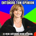 Sur ton opinion