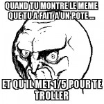 Le Troll d'un pote