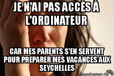 Pauvre de moi!
